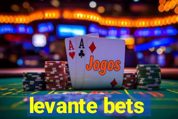 levante bets