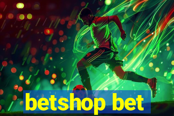 betshop bet