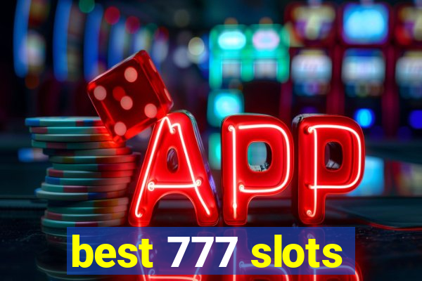 best 777 slots