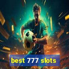 best 777 slots