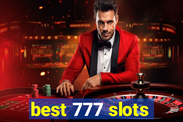 best 777 slots