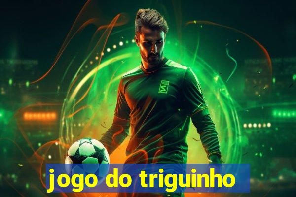 jogo do triguinho