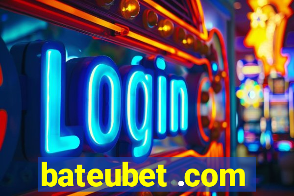 bateubet .com