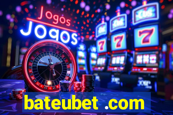 bateubet .com