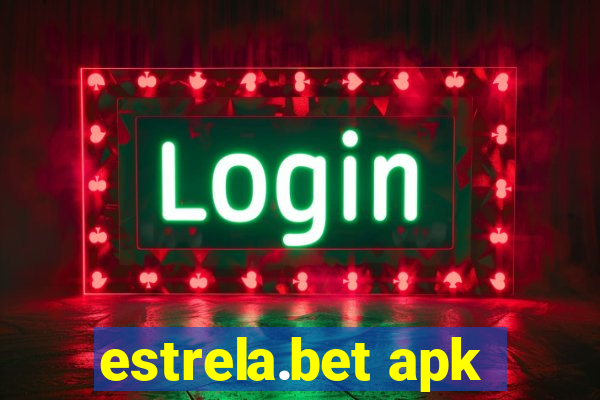 estrela.bet apk