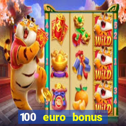 100 euro bonus casino ohne einzahlung