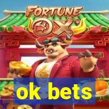 ok bets