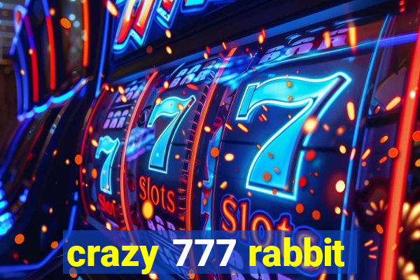 crazy 777 rabbit