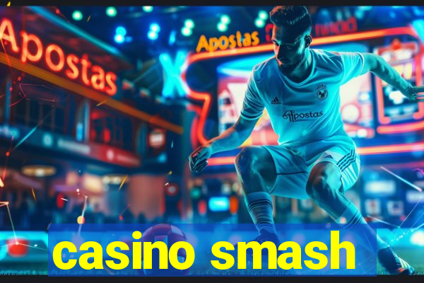 casino smash