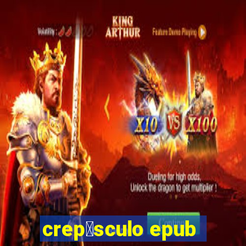 crep煤sculo epub