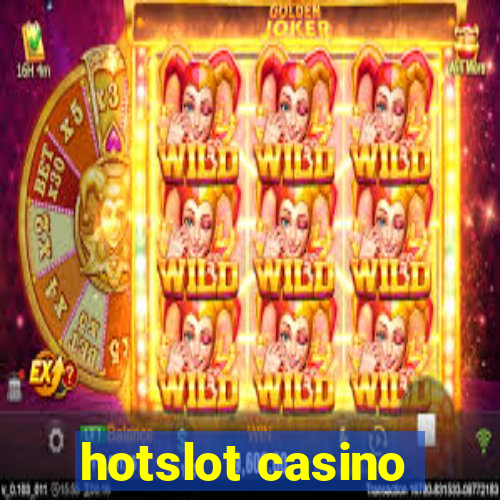 hotslot casino