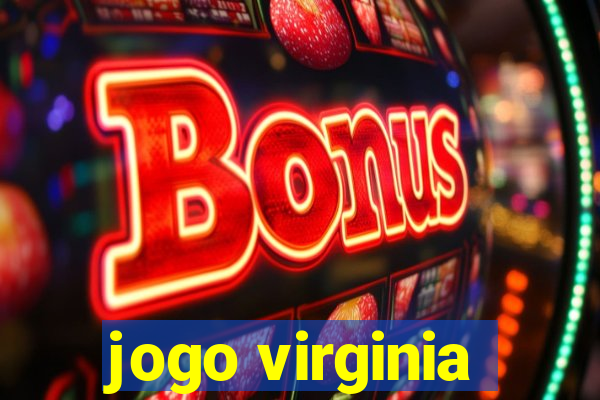 jogo virginia