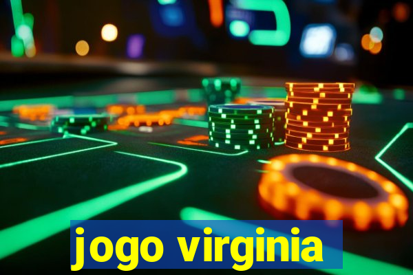 jogo virginia