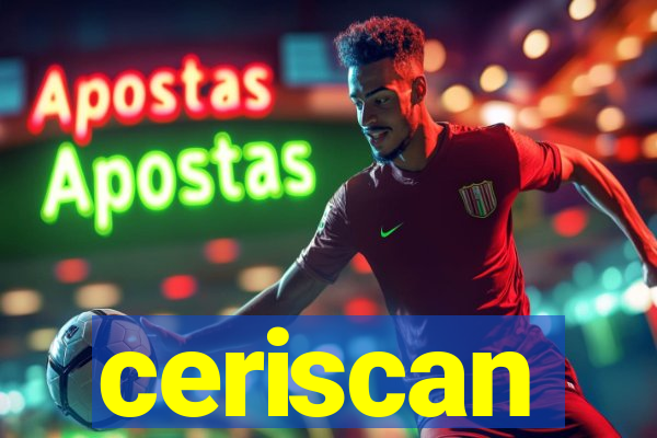 ceriscan