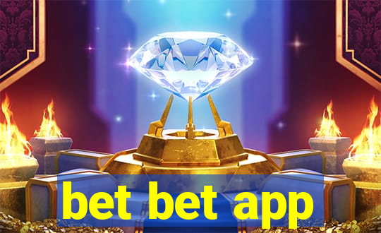 bet bet app