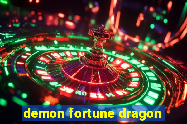 demon fortune dragon