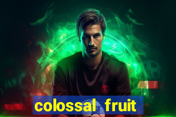 colossal fruit smash slot