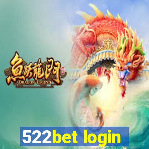 522bet login