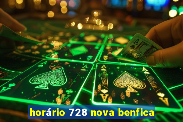 horário 728 nova benfica