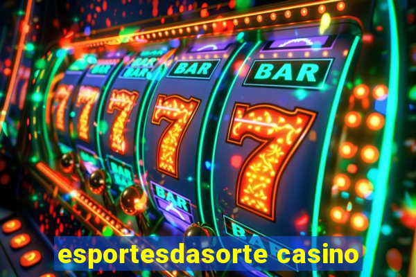 esportesdasorte casino