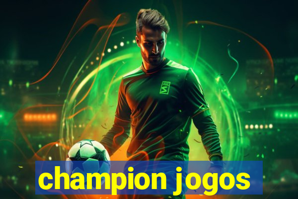 champion jogos