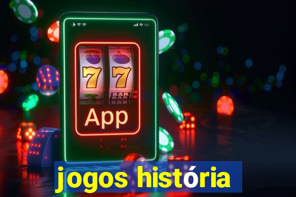 jogos história