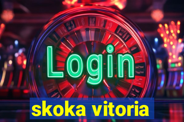 skoka vitoria