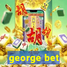 george bet