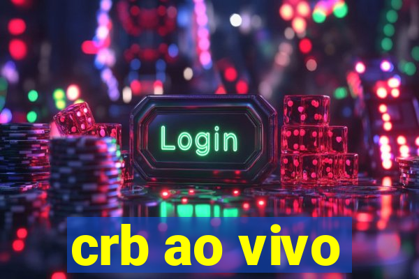 crb ao vivo