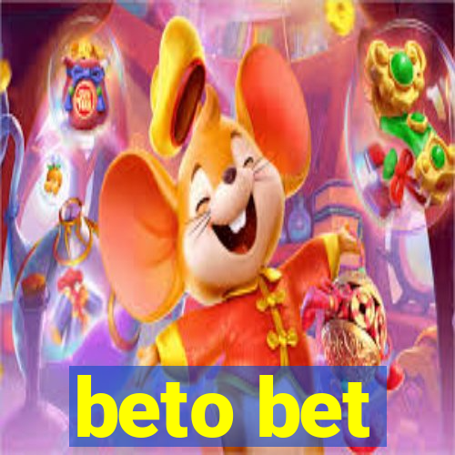 beto bet