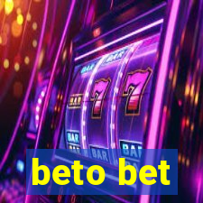 beto bet