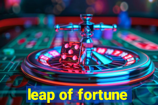 leap of fortune