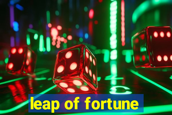 leap of fortune