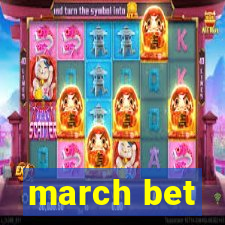 march bet