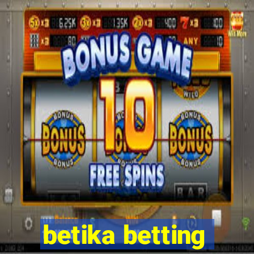 betika betting