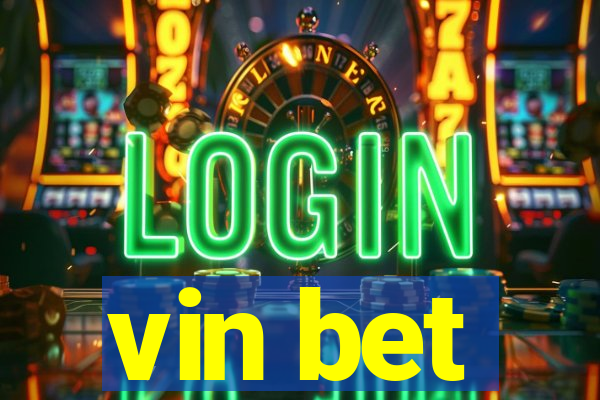 vin bet