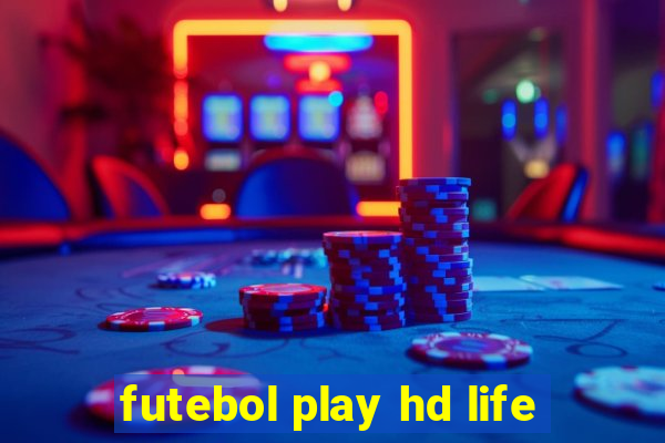 futebol play hd life