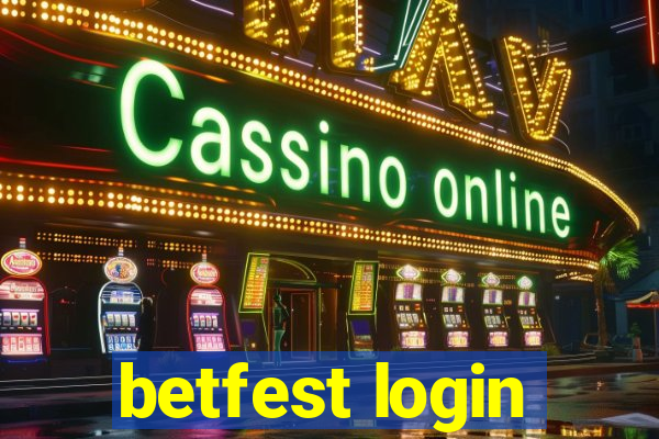 betfest login