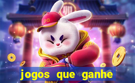 jogos que ganhe dinheiro de verdade