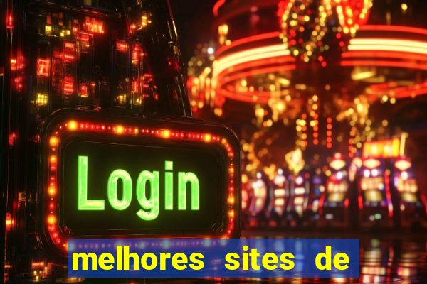 melhores sites de jogos de azar