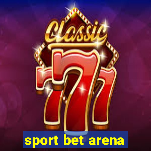 sport bet arena