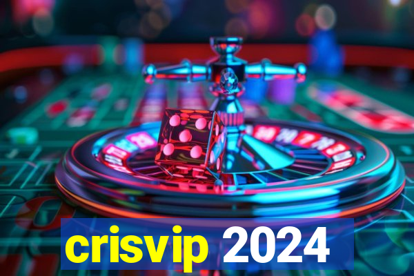 crisvip 2024