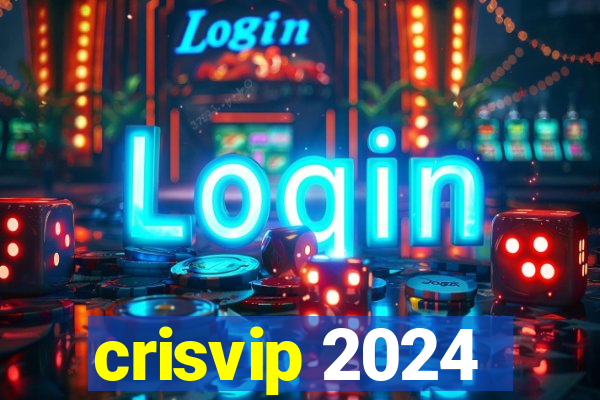 crisvip 2024