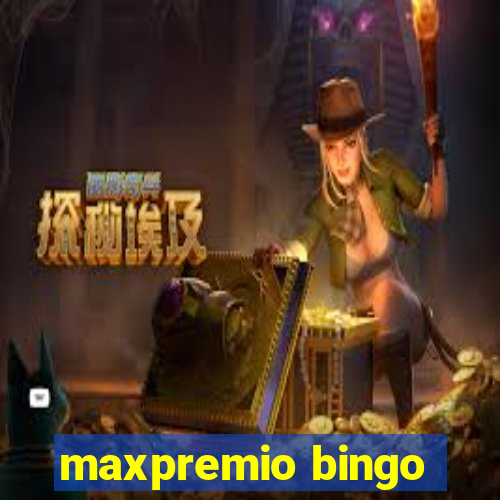 maxpremio bingo