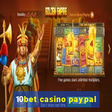 10bet casino paypal