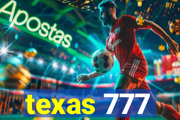 texas 777