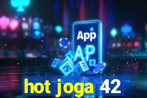 hot joga 42