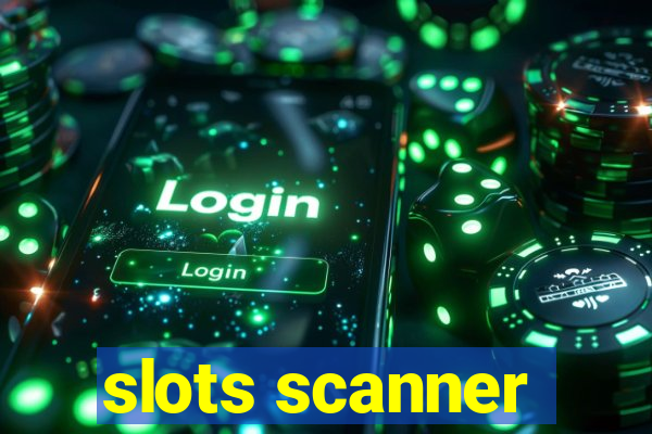 slots scanner