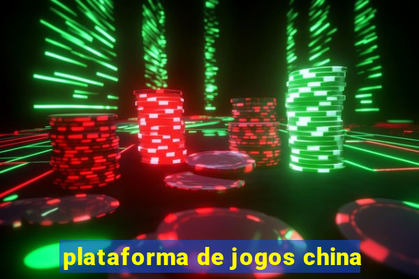 plataforma de jogos china