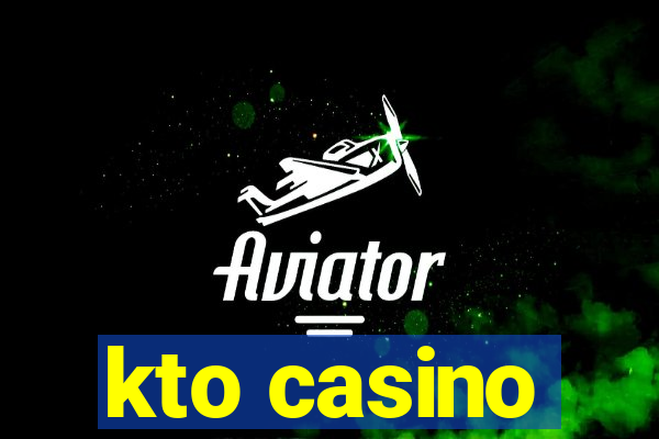 kto casino